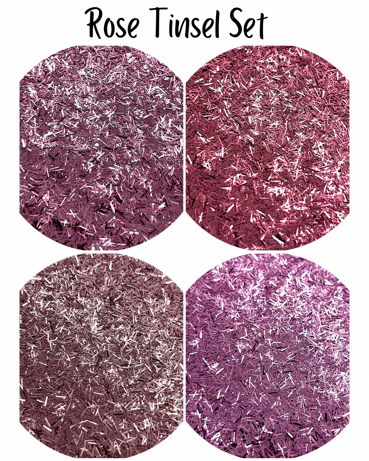 Rose Tinsel Set