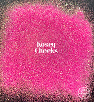 Rosey Cheeks
