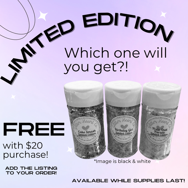 FREE LIMITED EDITION GLITTER