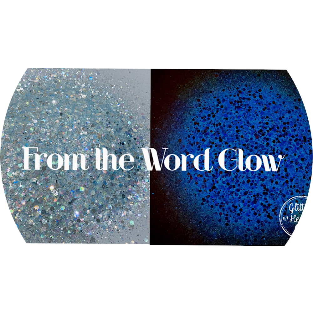 From the Word Glow
