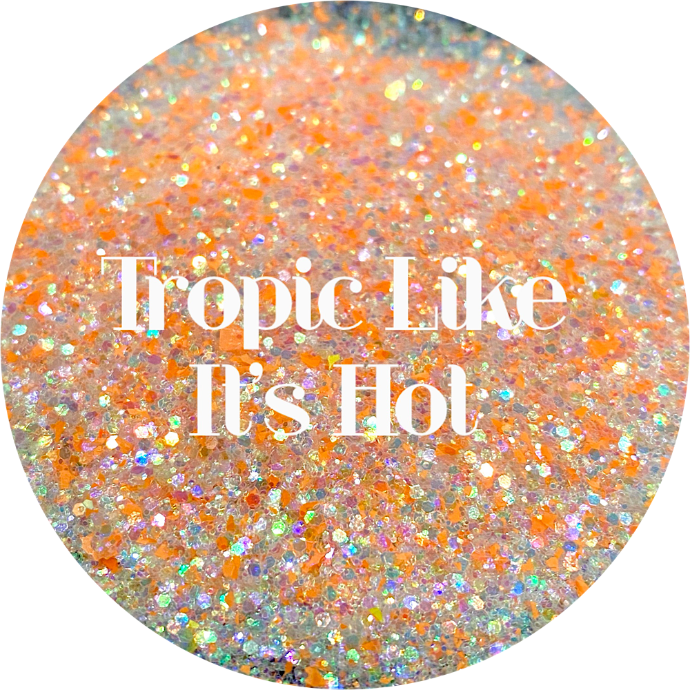 Tropic Like Its Hot