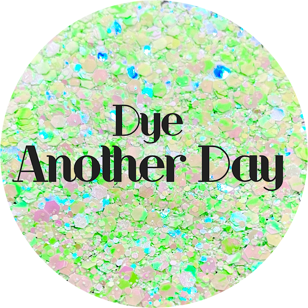 Dye Another Day