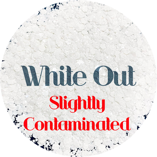 White Out - Slightly Contaminated