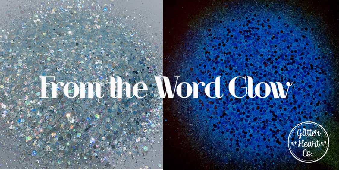 From the Word Glow