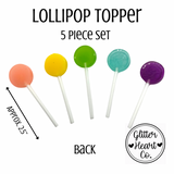 Lollipop Topper