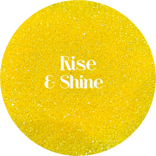 Rise & Shine